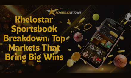Khelostar Sportsbook Breakdown: Top Markets That Bring Big Wins