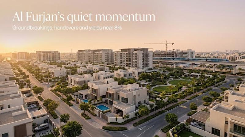 Al Furjan’s quiet momentum: groundbreaking, handovers, and yields near 8%